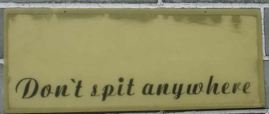 Don't Spit!